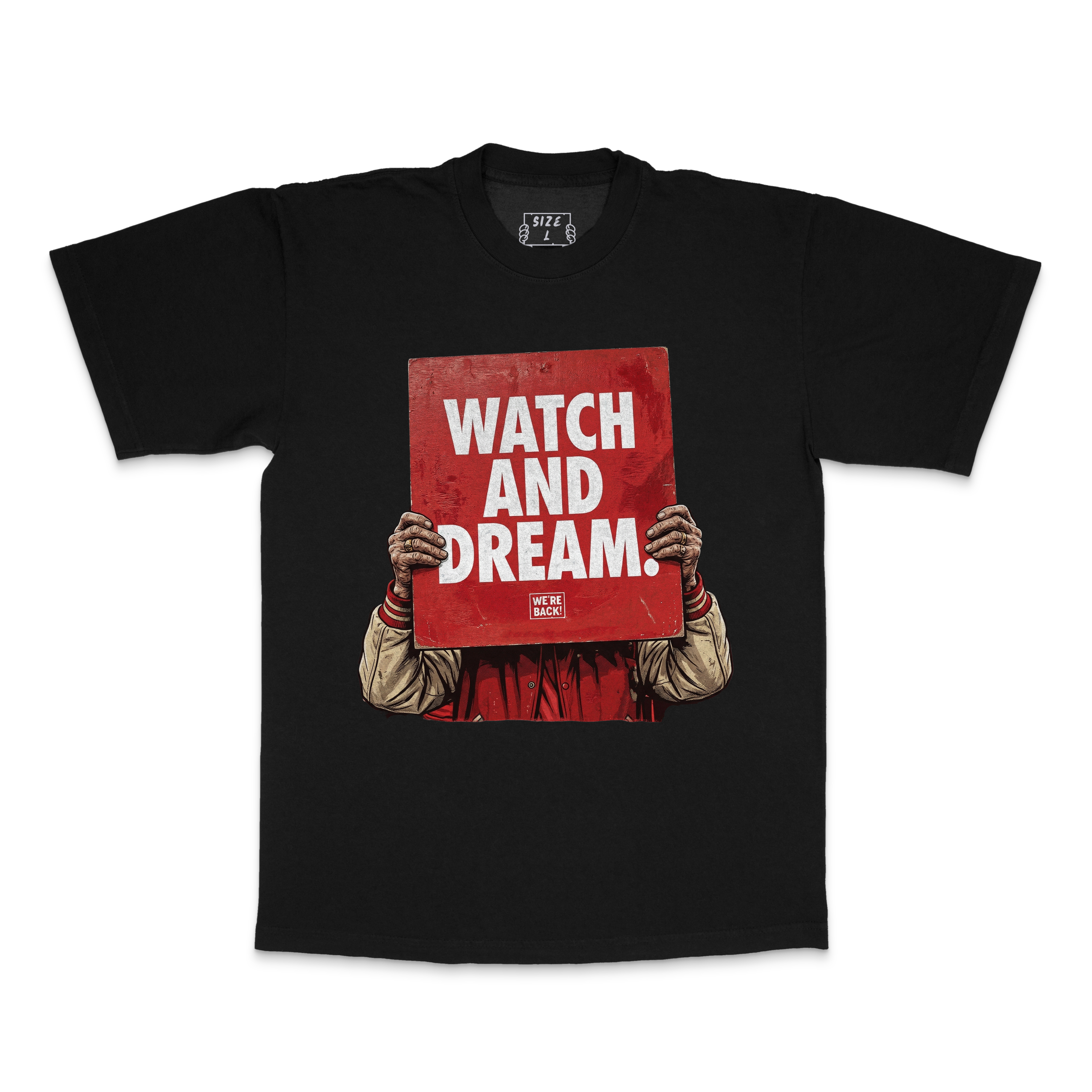 Watch And Dream Sign Tee