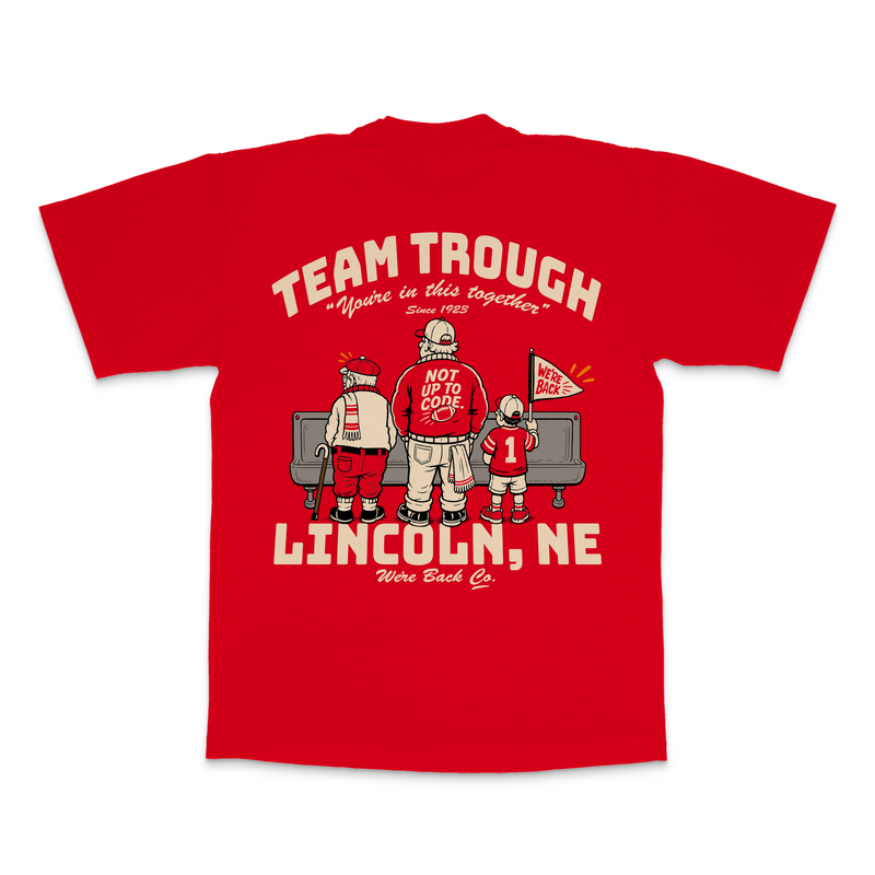 Team Trough Tee back graphic — three generations of Nebraska fans at the Memorial Stadium trough — We're Back Co.